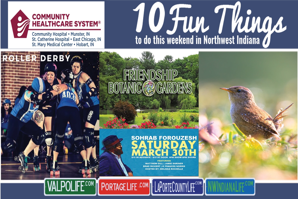 10 Fun Things to Do This Weekend in Northwest Indiana March 29th – 31st, 2019
