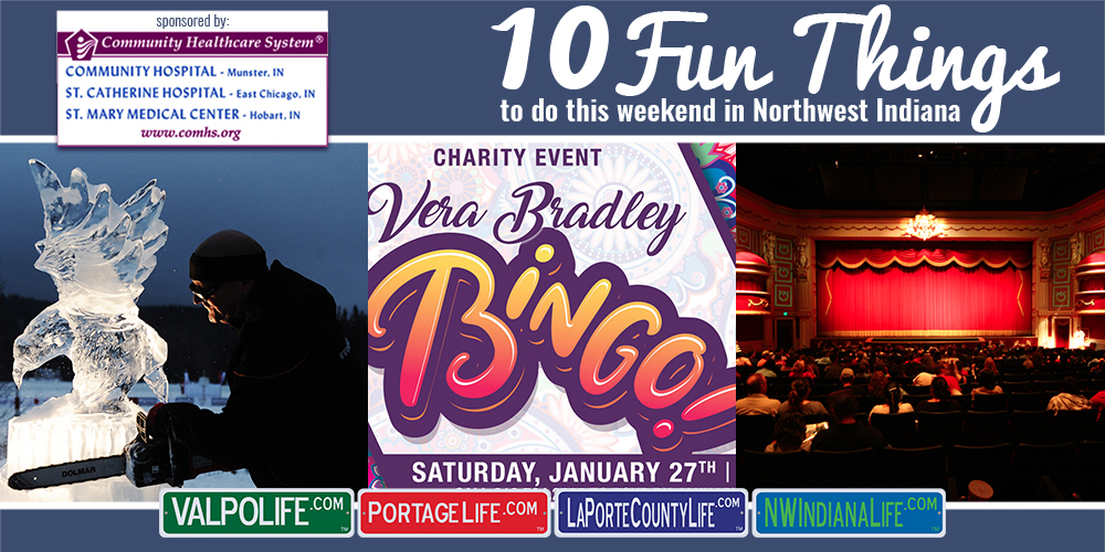 10 Fun Things to Do in NWI for Jan 26th-28th, 2018