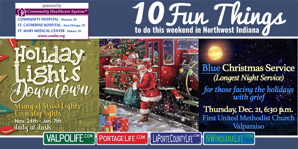 10 Fun Things to Do in NWI for December 22nd – 24th, 2017