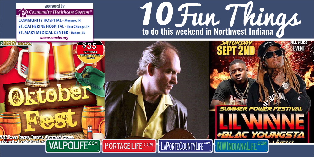 10 Fun Things to Do In Northwest Indiana – September 1st – September 3rd 2017
