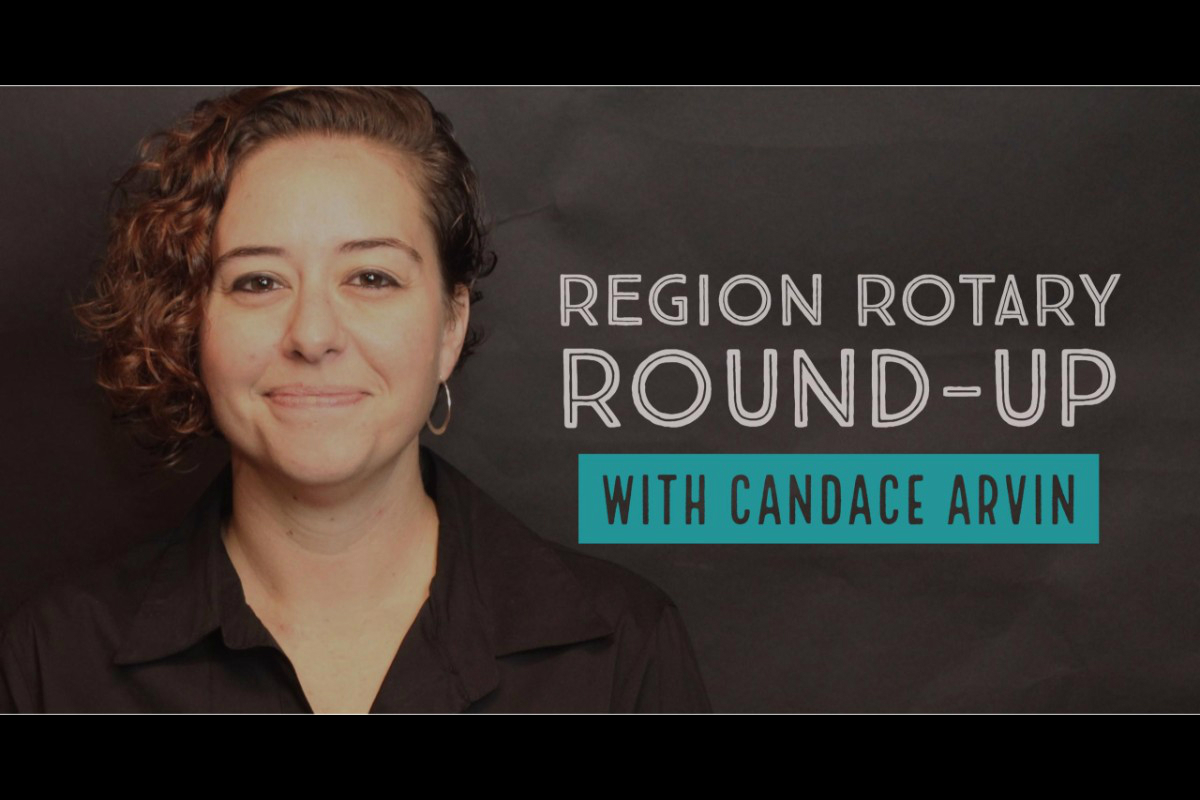 Candace’s Region Rotary Round-Up