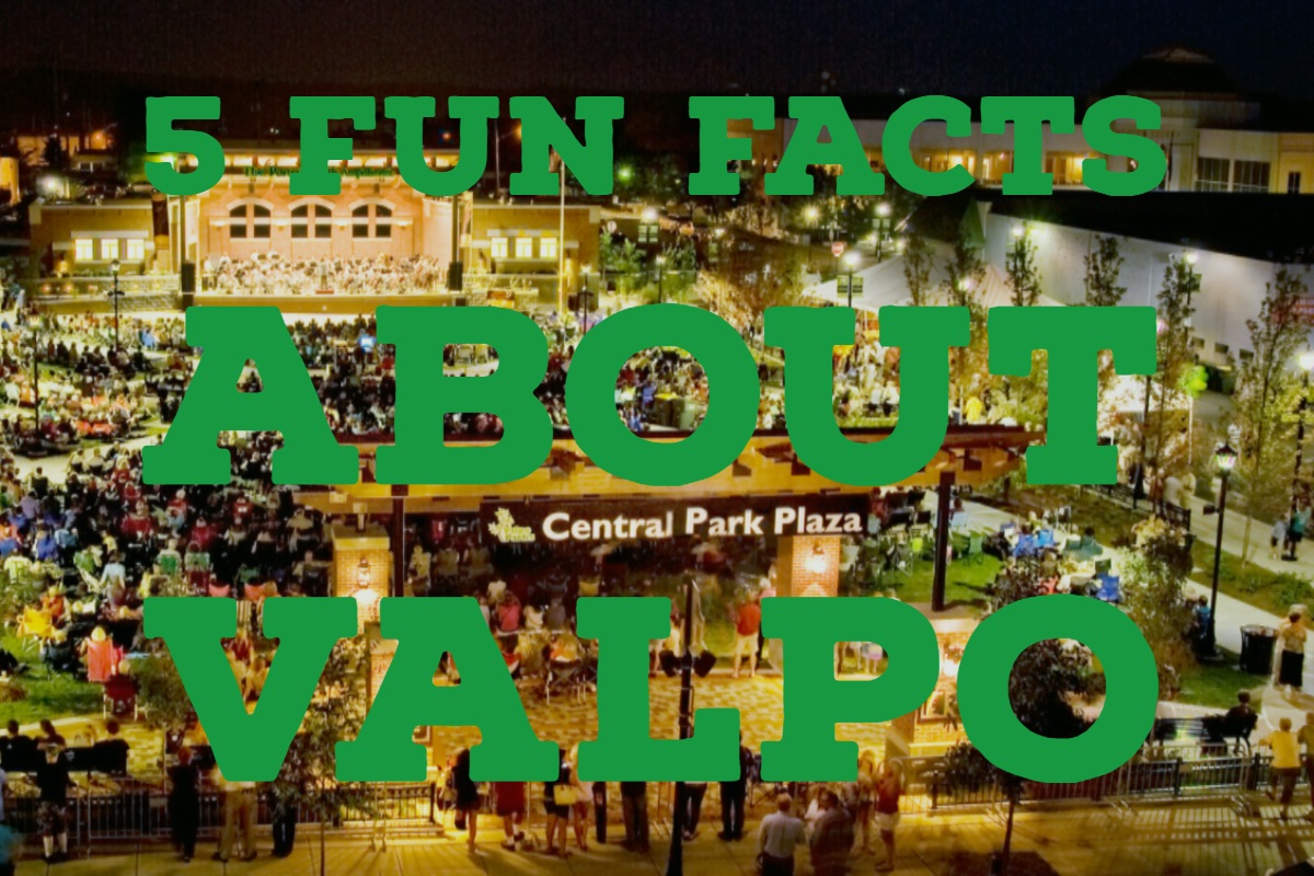 5 Fun Facts About Valparaiso